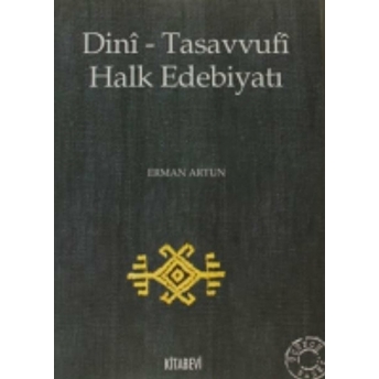 Dini - Tasavvufi Halk Edebiyatı Erman Artun