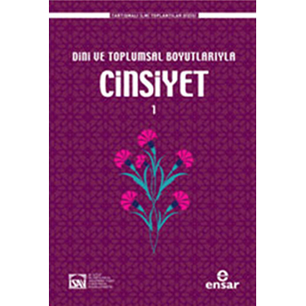 Dini Ve Toplumsal Boyutlarıyla Cinsiyet 1 Ismail Kurt