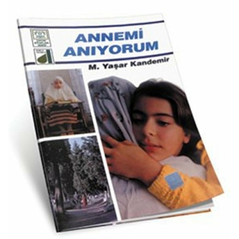 Dinim Serisi 10 - Annemi Anıyorum M. Yaşar Kandemir