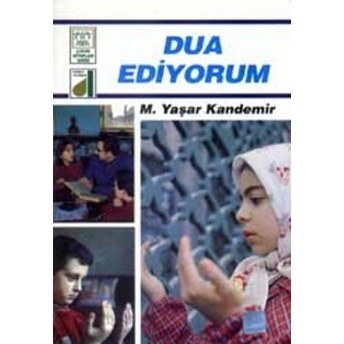 Dinim Serisi 9 - Dua Ediyorum M. Yaşar Kandemir