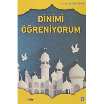 Dinimi Öğreniyorum 2. Cilt Ibrahim Emini