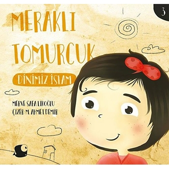 Dinimiz Islam - Meraklı Tomurcuk 3