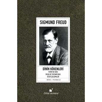 Dinin Kökenleri (Ciltli) Sigmund Freud