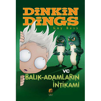 Dinkin Dings Ve Balık Adamların Intikamı Guy Bass