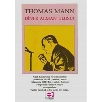 Dinle Alman Ulusu! Thomas Mann