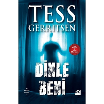 Dinle Beni Tess Gerritsen