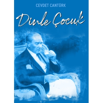 Dinle Çocuk Cevdet Cantürk