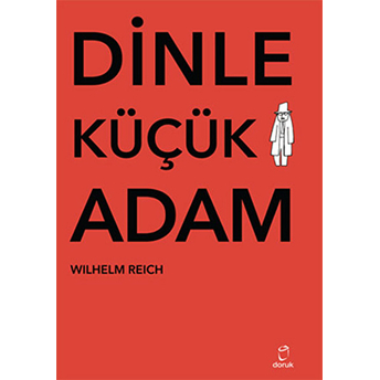 Dinle Küçük Adam Wilhelm Reich