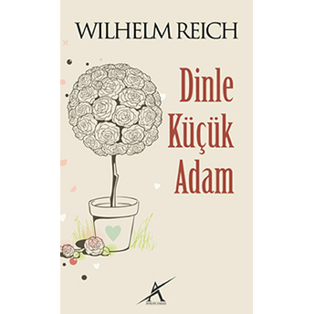 Dinle Küçük Adam Wilhelm Reich