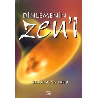 Dinlemenin Zen’i