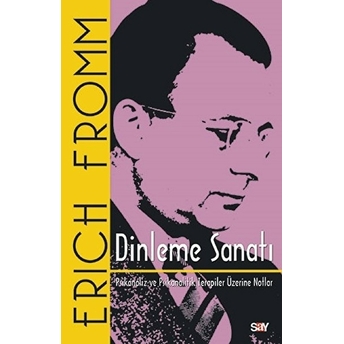 Dinlenme Sanatı Erich Fromm