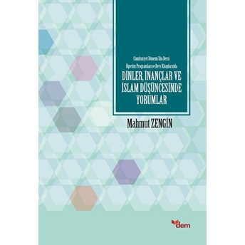 Dinler, Inançlar Ve Islam Düşüncesinde Yorumlar Mahmut Zengin