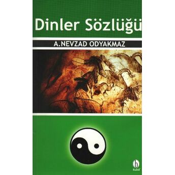 Dinler Sözlüğü Nevzad Odyakmaz