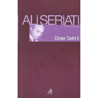 Dinler Tarihi 2 Ali Şeriati