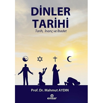 Dinler Tarihi Mahmut Aydın