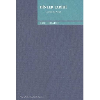 Dinler Tarihi Tarihsel Bir Anlatı Eric J. Sharpe