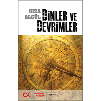 Dinler Ve Devrimler-Rıza Algül