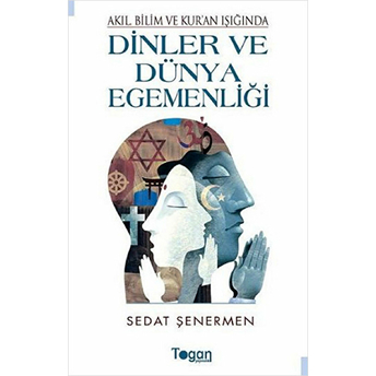 Dinler Ve Dünya Egemenliği Sedat Şenermen