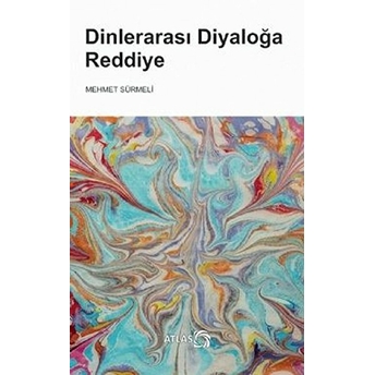 Dinlerarası Diyaloğa Reddiye