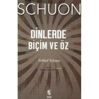 Dinlerde Biçim Ve Öz Frithjov Schuon