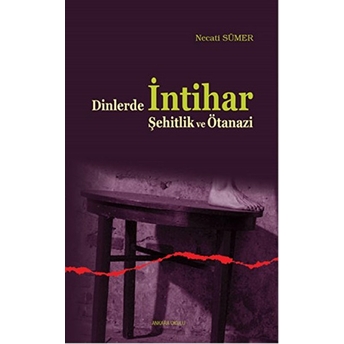 Dinlerde Intihar Şehitlik Ve Ötanazi Necati Sümer