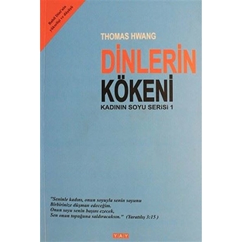 Dinlerin Kökeni - Thomas Hwang