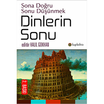 Dinlerin Sonu Halil Gökhan