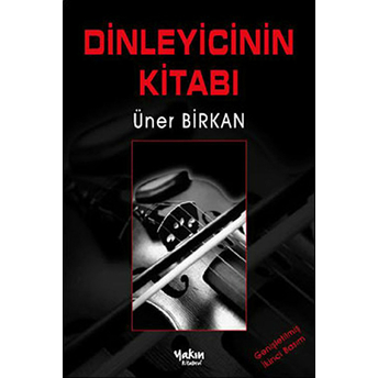 Dinleyicinin Kitabı Üner Birkan