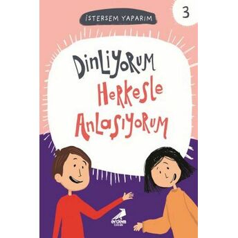 Dinliyorum Herkesle Anlaşıyorum - Istersem Yaparım Dizisi Kollektif