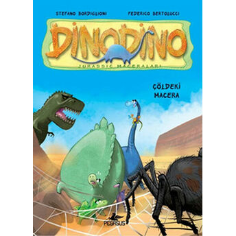 Dinodino -4 / Çöldeki Macera Stefano Bordiglioni