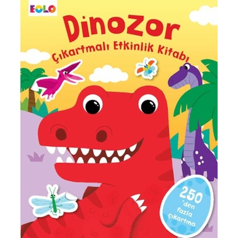 Dinozor Çıkartmalı Etkinlik Kitabı Kolektif