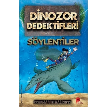 Dinozor Dedektileri 2 - Söylentiler Stephaie Baudet