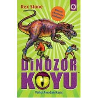 Dinozor Koyu 10 Vahşi Canavardan Kaçış Rex Stone