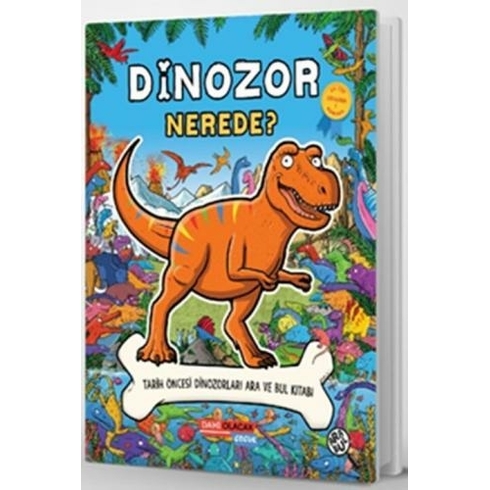 Dinozor Nerede?