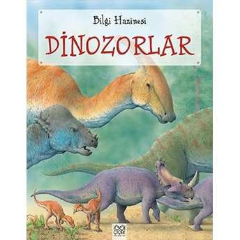 Dinozorlar / Bilgi Hazinesi Julia Bruce