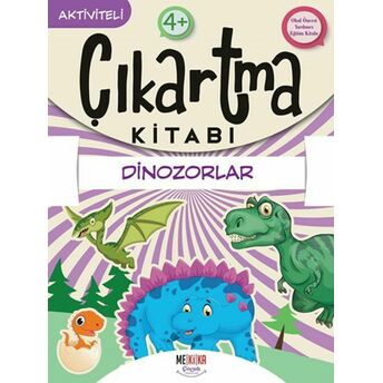 Dinozorlar - Çıkartma Kitabı