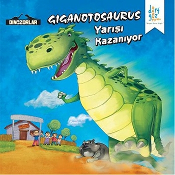 Dinozorlar : Giganotosaurus Yarışı Kazanıyor Kanika Beriwal