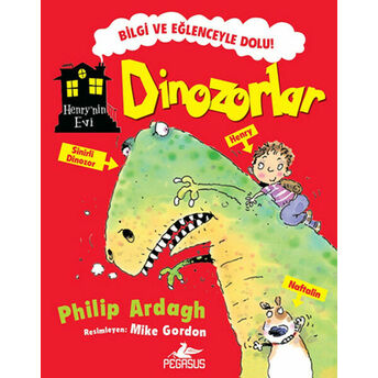 Dinozorlar / Henry'nin Evi Philip Ardagh