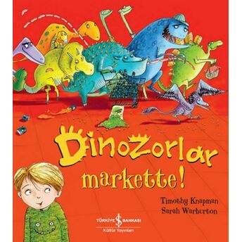 Dinozorlar Markette! Timothy Knapman