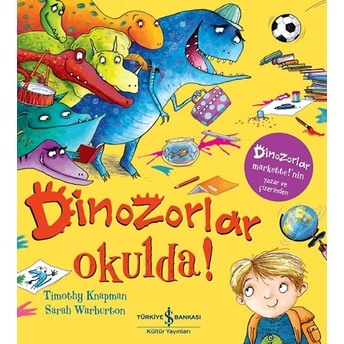 Dinozorlar Okulda! Timothy Knapman