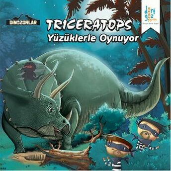 Dinozorlar - Triceratops Yüzüklerle Oynuyor Kanika Beriwal