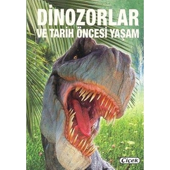 Dinozorlar Ve Tarih Öncesi Yaşam Francisco Arredondo