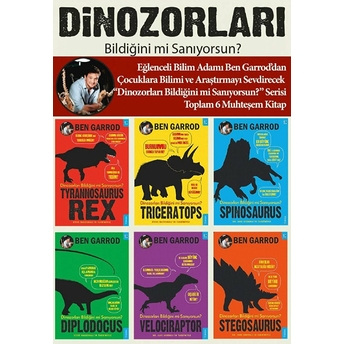 Dinozorları Bildiğini Mi Sanıyorsun? (6 Kitaplık Set) Ben Garrod