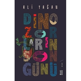 Dinozorların Son Günü Ali Yağan