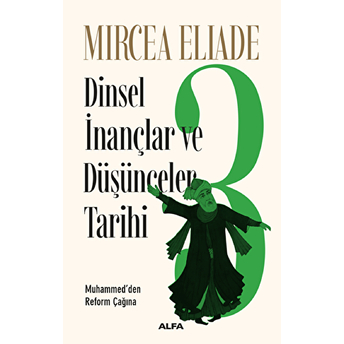 Dinsel Inançlar Ve Düşünceler Tarihi 3 Mircea Eliade