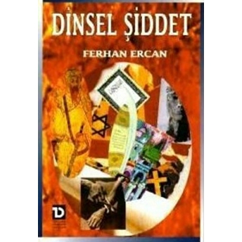 Dinsel Şiddet Ferhan Ercan