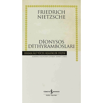 Dionysos Dithyrambosları - Hasan Ali Yücel Klasikleri (Ciltli) Friedrich Nietzsche