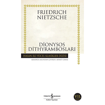 Dionysos Dithyrambosları - Hasan Ali Yücel Klasikleri Friedrich Nietzsche