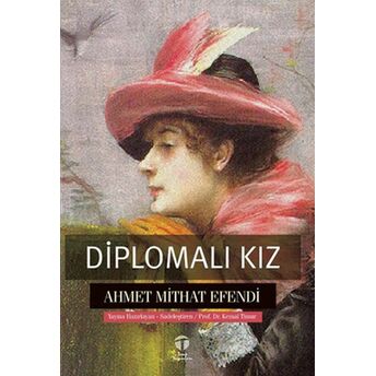 Diplomalı Kız Ahmet Mithat Efendi