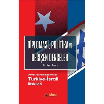 Diplomasi, Politika Ve Değişen Dengeler